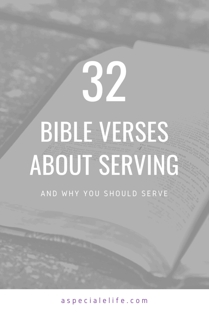 32 Bible Verses about Serving Pin
